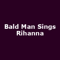 Bald Man Sings Rihanna