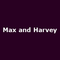 Max and Harvey