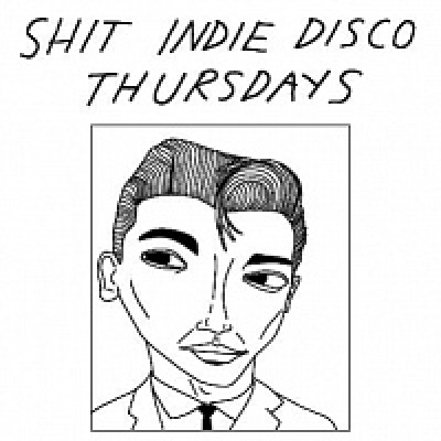 Shit Indie Disco Thursdays