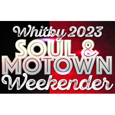Whitby Soul and Motown Weekender