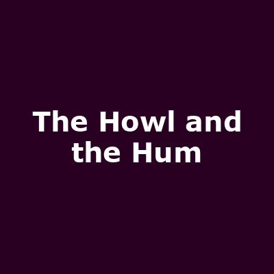 The Howl and the Hum