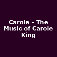 Carole - The Music of Carole King