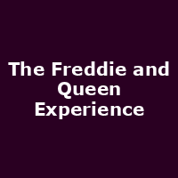 The Freddie and Queen Experience