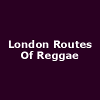 London Routes Of Reggae
