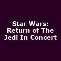 Star Wars: Return of The Jedi In Concert