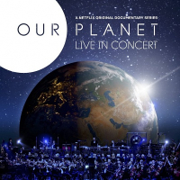Our Planet - Live in Concert