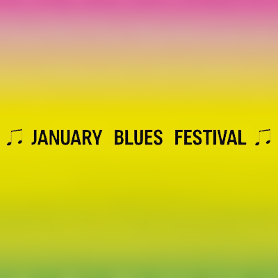 January Blues Festival