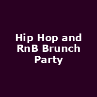 Hip Hop and RnB Brunch Party