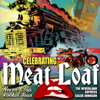 Celebrating Meat Loaf, The Neverland Express, Caleb Johnson