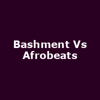 Bashment Vs Afrobeats