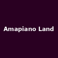 Amapiano Land
