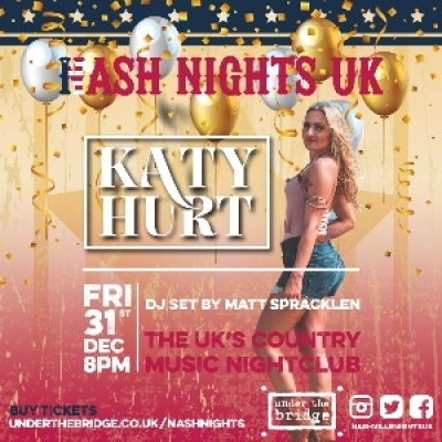 Nash Nights UK NYE Party Presents Katy Hurt