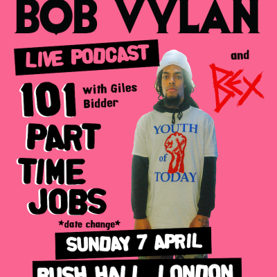 101 Part Time Jobs: Bob Vylan - Podcast Recording
