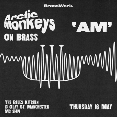 Arctic Monkeys' AM on Brass